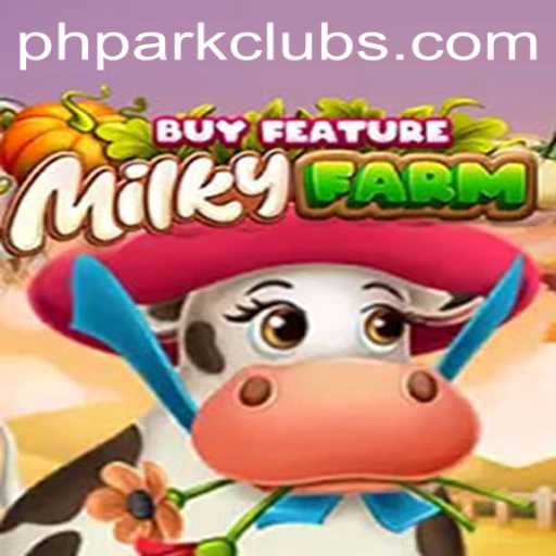 MilkyFarmBuyFeature: A Stellar Adventure with PHPARK